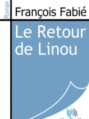 cover image of Le Retour de Linou